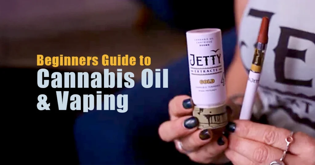 Luna Stower holding a Jetty Extracts cannabis oil vape cartridge and packaging, with on-screen text reading “Beginner’s Guide to Cannabis Oil & Vaping,” introducing an educational guide for new cannabis consumers.