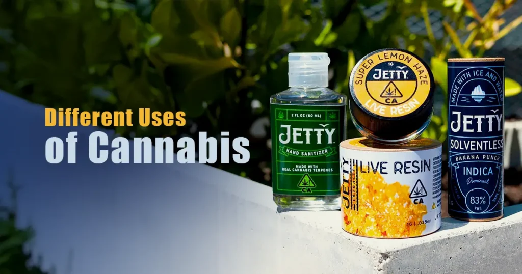 Jetty cannabis products displayed outdoors on a ledge, including live resin jars, a solventless vape cartridge, and cannabis-infused hand sanitizer, alongside the text “Different Uses of Cannabis.”